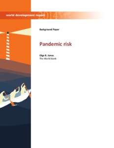 World Development Report: [removed]Background Paper Pandemic Risk