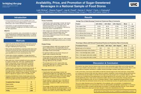 Availability, Price, and Promotion of Sugar-Sweetened Beverages in a National Sample of Food Stores Leah 1 Rimkus ,