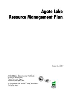 Agate Lake Resource Management Plan September[removed]United States Department of the Interior