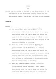 A BILL To Provide for the vesting in The Bank of East Asia, Limited of the undertakings of East Asia Credit Company Limited and East Asia Finance Company, Limited and for other related purposes.