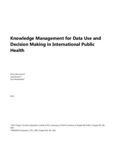 Knowledge Management for Data Use and Decision Making in International Public Health 1