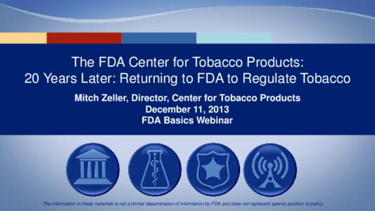 20 Years Later: Returning to FDA to Regulate Tobacco (FDA Basics Webinar)