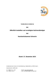 VERZEICHNIS der öffentlich bestellten und vereidigten Sachverständigen der Handwerkskammer Schwerin