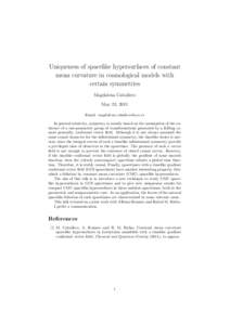 Uniqueness of spacelike hypersurfaces of constant mean curvature in cosmological models with certain symmetries Magdalena Caballero May 23, 2011 Email: 