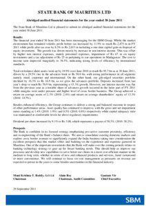 STATE BANK OF MAURITIUS LTD Abridged audited financial statements for the year ended 30 June 2011 The State Bank of Mauritius Ltd is pleased to submit its abridged audited financial statements for the