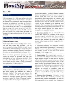 February 2015 Introduction U.S. fourth quarter 2014 GDP came out last week with a disappointing growth rate of 2.6% which is down from the expected 3.2% growth rate many economics were predicting and dramatically lower t