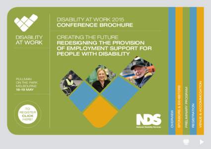 DISABILITY AT WORK 2015 CONFERENCE BROCHURE VENUE & ACCOMMODATION  REGISTRATION