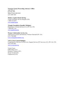 Newaygo County Prosecuting Attorney’s Office 1092 Newell P.O. Box 885 White Cloud, MI[removed]7283 Mothers Against Drunk Driving