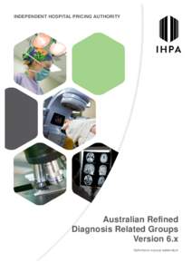 Australian Refined Diagnosis Related Groups Version 6.x