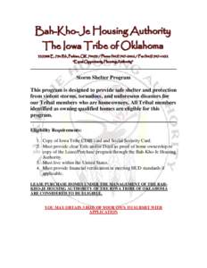 Bah-Kho-Je Housing Authority The Iowa Tribe of Oklahoma 333355558888E Rdd..,,PPeerrkkiinnss,,O K[removed]PPhhoonnee[removed][removed]F OK