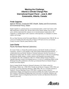 Meeting the Challenge Alberta’s Climate Change Plan International Expert Panel – June 8, 2007 Kananaskis, Alberta, Canada Frede Cappelen Special Adviser, Corporate HSE (Health, Safety and Environment),