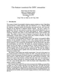 The feature construct for SMV: semantics Malte Plath and Mark Ryan School of Computer Science University of Birmingham Birmingham B15 2TT UK