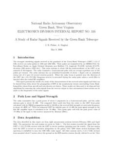 National Radio Astronomy Observatory Green Bank, West Virginia ELECTRONICS DIVISION INTERNAL REPORT NO. 316 —— A Study of Radar Signals Received by the Green Bank Telescope J. R. Fisher, A. Singhal