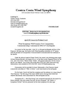 Contra Costa Wind Symphony 163 Lancaster Road, Walnut Creek, CA[removed]CONTACT: •Duane Carroll, Conductor[removed]removed]