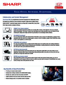 Y OUR O FFICE . A NYWHERE . E VERYWHERE . Collaboration and Content Management Cloud Portal Office is a comprehensive document management and collaboration service. Accessible from virtually any device including computer