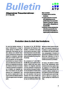 Bulletin Allgemeines Treuunternehmen N° 11 – Mars 2004 Dans ce numéro: ● Evolution dans le droit des