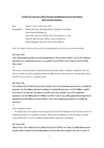 FY2015 1Q Conference Call for Domestic Institutional Investors and Analysts Q&A Executive Summary Date:  August 7, 2015, 16:00–16:40 (JST)