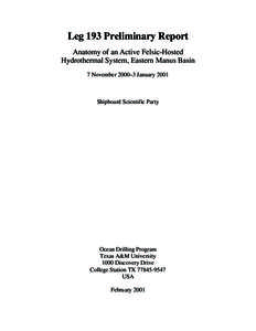 Leg 193 Preliminary Report Anatomy of an Active Felsic-Hosted Hydrothermal System, Eastern Manus Basin 7 November 2000–3 JanuaryShipboard Scientific Party