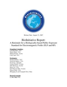 Environmental health / Public health / Wireless / Technology / Medical physics / BioInitiative Report / Extremely low frequency / Electromagnetic field / Ionizing radiation / Health / Medicine / Radiobiology
