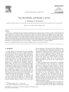 Food Research International[removed]±421  www.elsevier.com/locate/foodres Tea, Kombucha, and health: a review C. Dufresne, E. Farnworth *