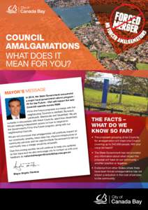 COUNCIL AMALGAMATIONS WHAT DOES IT MEAN FOR YOU? ESSAGE MAYOR’S M