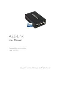 A2Z‐Link User Manual Prepared by: Administrator Date: 