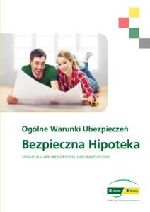 Ogólne Warunki Ubezpieczeń  Bezpieczna Hipoteka SYGNATURA: HIP/L/IND; HIP/G/INDBZ WBK-Aviva Towarzystwa Ubezpieczeń