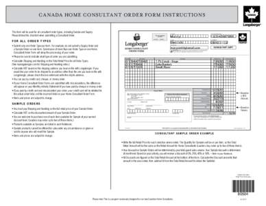 C A NA DA HOME CONSULTA NT OR DER FOR M INSTRUCTIONS This form will be used for all consultant order types, including Sample and Supply. Please follow this checklist when submitting a Consultant Order. First Name Only on