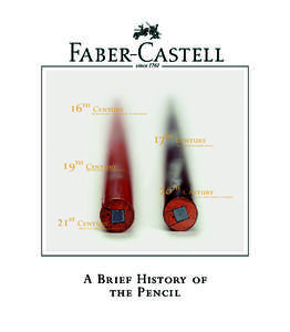 Faber Castell since 1761 16th Century  Silver stylus – precursor of the pencil