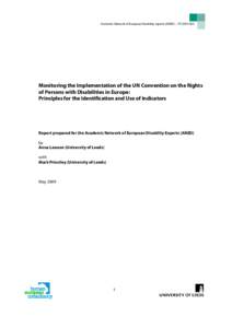 Academic Network of European Disability experts (ANED) – VT[removed]Monitoring the Implementation of the UN Convention on the Rights of Persons with Disabilities in Europe: Principles for the Identification and Use o