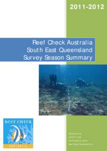 Reef Check Australia[removed]South East Queensland[removed]Survey Season Summary