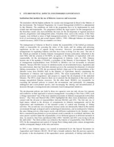 Case study of the technical, socio-economic and environmental conditions of small-scale fisheries in the estuary of Patos Lagoon, Brazil: a methodology for assessment.