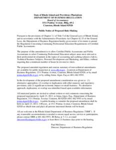 State of Rhode Island and Providence Plantations DEPARTMENT OF BUSINESS REGULATION Board of Accountancy 1511 Pontiac Avenue, Bldg[removed]Cranston, Rhode Island[removed]Public Notice of Proposed Rule-Making