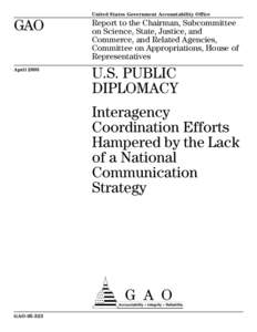 GAO[removed]U.S. Public Diplomacy: Interagency Coordination Efforts Hampered by the Lack of a National Communication Strategy