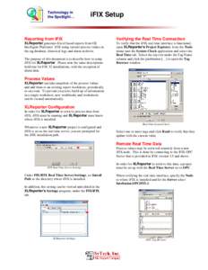 Technology in the Spotlight… iFIX Setup  Reporting from iFIX