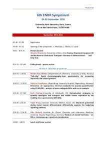 PROGRAM	  6th	ENOR	Symposium 29-30	September	2016	 University	Paris	Descartes,	Paris,	France	 45	rue	des	Saints-Pères,	75270	PARIS