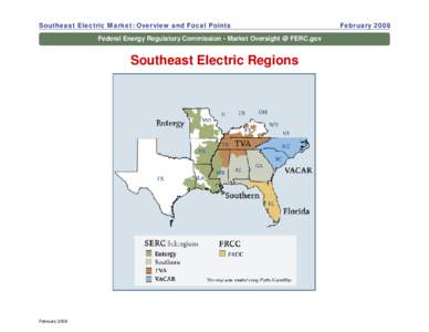 Energy / SERC Reliability Corporation / Florida Reliability Coordinating Council / Tennessee Valley Authority / Electricity market / PJM Interconnection / Midwest Independent Transmission System Operator / Natural gas storage / Electric power / Eastern Interconnection / Energy in the United States