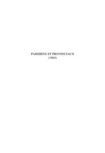 PARISIENS ET PROVINCIAUX (1864) ALEXANDRE DUMAS avec la collaboration de Gaspard de Cherville