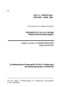 DE  Fall Nr. COMP/M.3648 GRUNER + JAHR / MPS Nur der deutsche Text ist verfügbar und verbindlich.