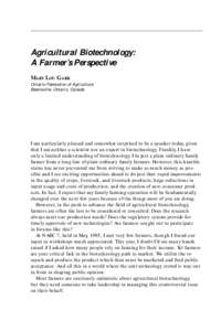 Agricultural Biotechnology: A Farmer’s Perspective MARY LOU GARR Ontario Federation of Agriculture Beamsville, Ontario, Canada