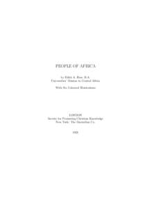 PEOPLE OF AFRICA by Edith A. How, B.A. Universities’ Mission to Central Africa With Six Coloured Illustrations  LONDON