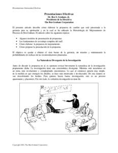 Presentaciones Gerenciales Efectivas  Presentaciones Efectivas Dr. Ben S. Graham, Jr. Presidente de la Directiva The Ben Graham Corporation