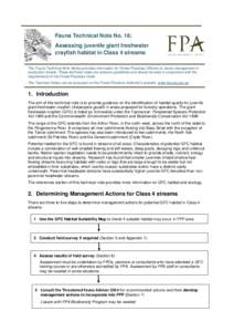 Fauna Technical Note No. 16: Assessing juvenile giant freshwater crayfish habitat in Class 4 streams The Fauna Technical Note Series provides information for Forest Practices Officers on fauna management in production fo