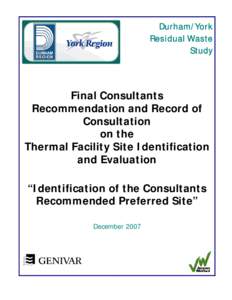 Durham/York Residual Waste Study Final Consultants Recommendation and Record of