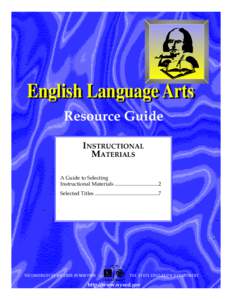 English Language Arts Resource Guide INSTRUCTIONAL MATERIALS A Guide to Selecting Instructional Materials .................................2