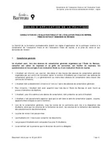 Consultation de l’évaluation finale et de l’évaluation finale de reprise, prise de notes et demandes de révision - règles POLI RÈGLES D’APPLICATION DE LA POLITIQUE CONSULTATION DE L’ÉVALUATION FINALE ET DE 