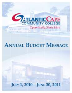 ATLANTIC CAPE COMMUNITY COLLEGE BOARD OF TRUSTEES Nicholas F. Talvacchia, Chairperson Dr. Elizabeth A. Dworsky, Vice-Chairperson David A. Evans, Treasurer Robert J. Boyer