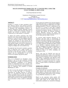 PROCEEDINGS, TOUGH Symposium 2003 Lawrence Berkeley National Laboratory, Berkeley, California, May 12–14, 2003 MULTI-CONSTITUENT MODELLING OF A GASOLINE SPILL USING THE T2VOC NUMERICAL SIMULATOR Fritjof Fagerlund and A