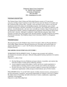 Oklahoma Space Grant Consortium Dr. Victoria Duca Snowden University of Oklahoma[removed]URL: okspacegrant.ou.edu PROGRAM DESCRIPTION