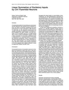 Neuron, Vol. 22, 383–394, February, 1999, Copyright 1999 by Cell Press  Linear Summation of Excitatory Inputs by CA1 Pyramidal Neurons Sydney Cash and Rafael Yuste Department of Biological Sciences